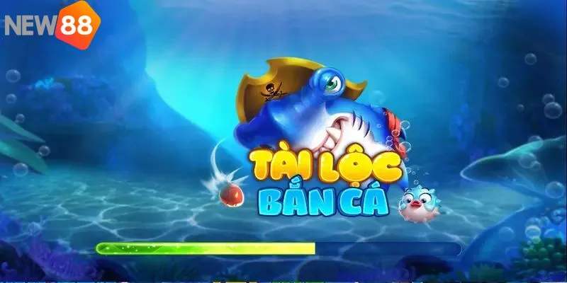 Đôi nét về game bắn cá Tài Lộc