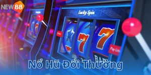 Nổ Hũ Đổi Thưởng - Bật Mí Bí Kíp Săn Jackpot Hiệu Quả
